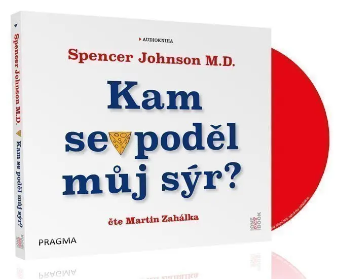Kam se poděl můj sýr? (audiokniha) - Spencer Johnson