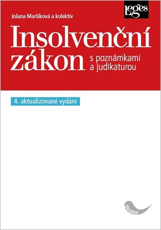 Insolvenční zákon (4. aktualizované vydání podle stavu právní úpravy k 1. 1. 2026) - Jolana Maršíková