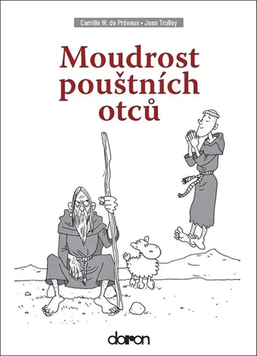 Moudrost pouštních otců - Jean Trolley