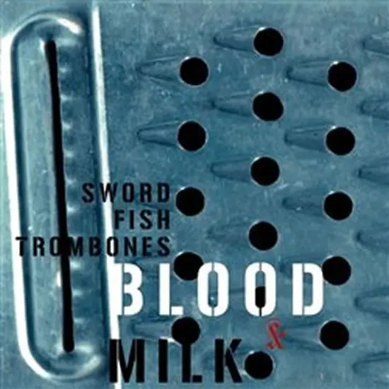 CD Blood & Milk - Swordfishtrombones