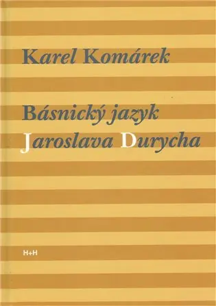 Básnický jazyk Jaroslava Durycha