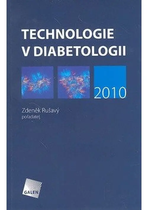 Technologie v diabetologii 2010 - Zdeněk Rušavý