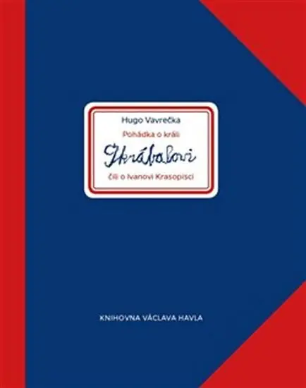 Pohádka o králi Škrábalovi čili o Ivanovi Krasopisci - Hugo Vavrečka