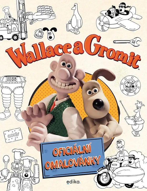 Wallace a Gromit –  oficiální omalovánky - Aardman Animations Ltd