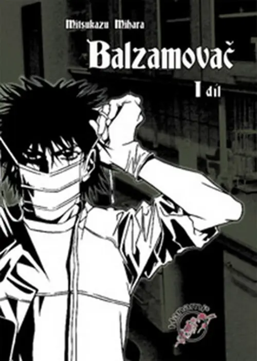 Balzamovač - 1. díl