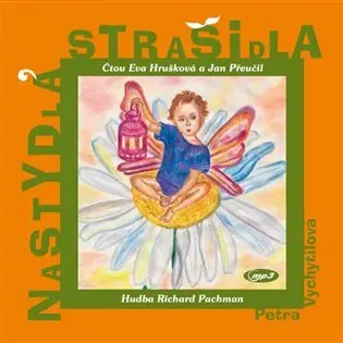 Nastydlá strašidla -  (Čtou Eva Hrušková, Jan Přeučil) (audiokniha) - Petra Vychytilová