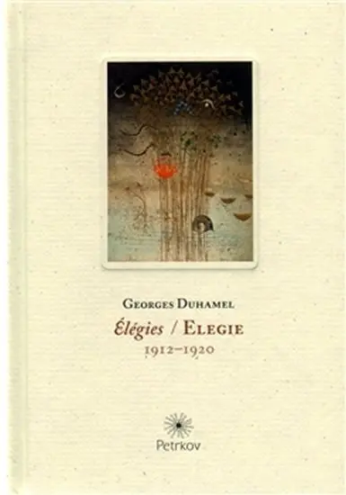 Elegie / Élégies - Georges Duhamel