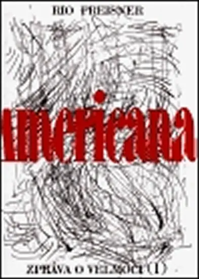 Americana 1 - Rio Preisner