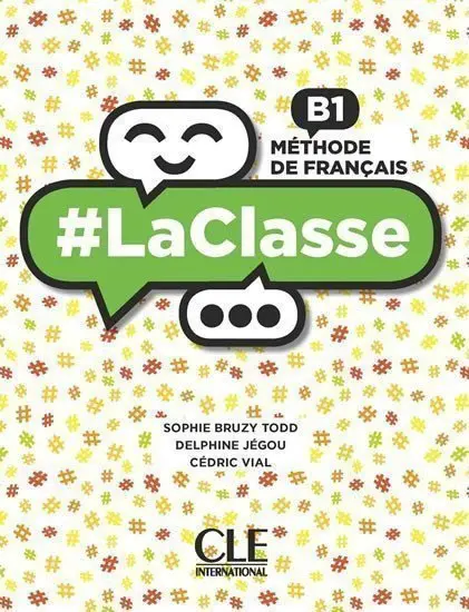 LaClasse B1: Livre de l´éleve + DVD - Sophie Bruzy-Todd