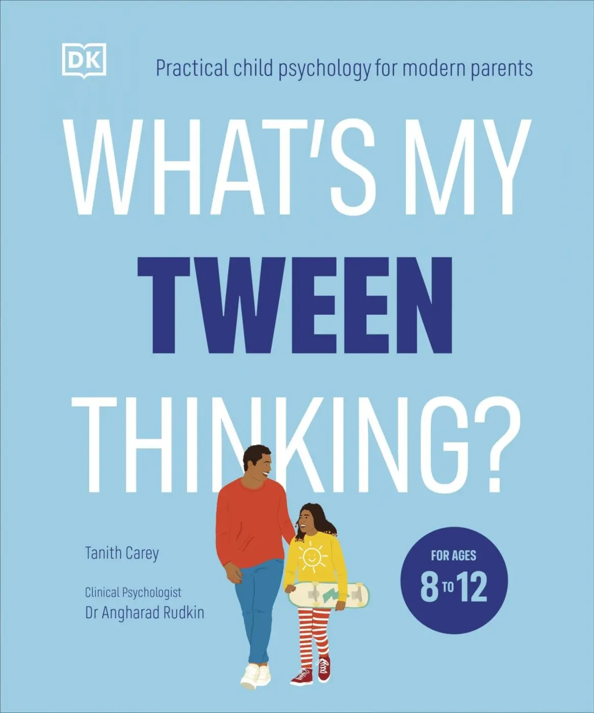 What's My Tween Thinking? - Tanith Careyová