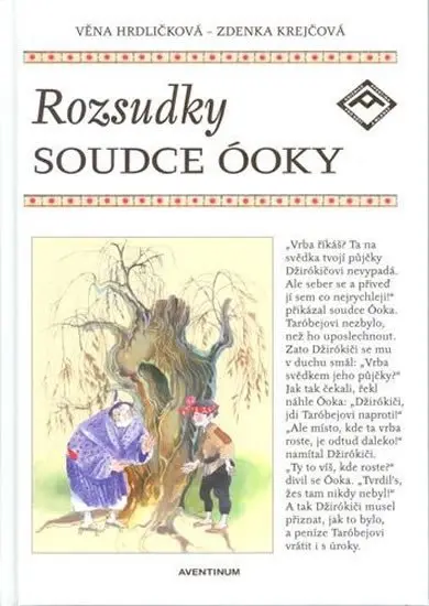 Rozsudky soudce Óoky - Věna Hrdličková