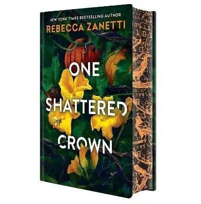 One Shattered Crown (Deluxe Limited Edition) - Rebecca Zanetti,One Shattered Crown (Deluxe Limited Edition) - Rebecca Zanetti - kniha z kategorie Fant