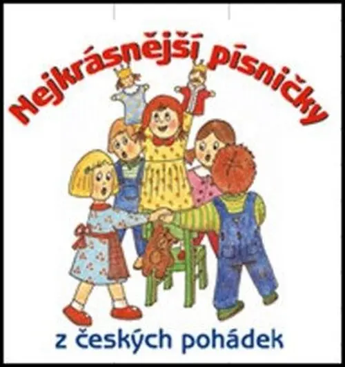 Nejkrásnější písničky z českých pohádek -  (audiokniha) - interpreti Různí