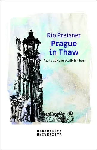 Prague in thaw (Rio Preisner, 2025)