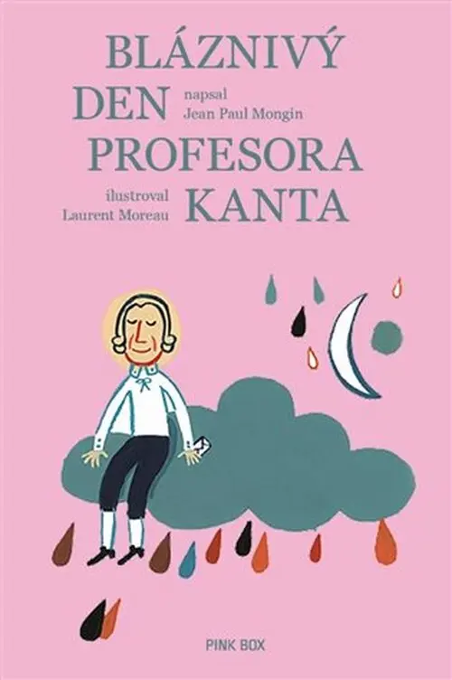 Bláznivý den profesora Kanta - Jean Paul Mongin
