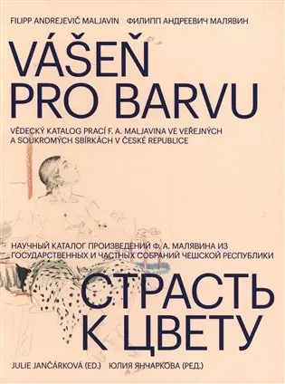 Vášeň pro Barvu - Filipp Maljavin