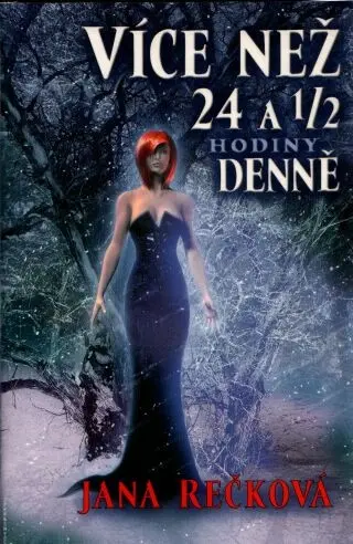 Více než 24 1/2 hodiny denně