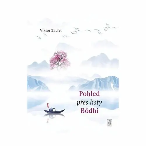 Pohled přes listy Bódhi | ZAVŘEL, Viktor