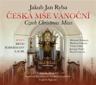 Česká mše vánoční - CD - Jakub Jan Ryba
