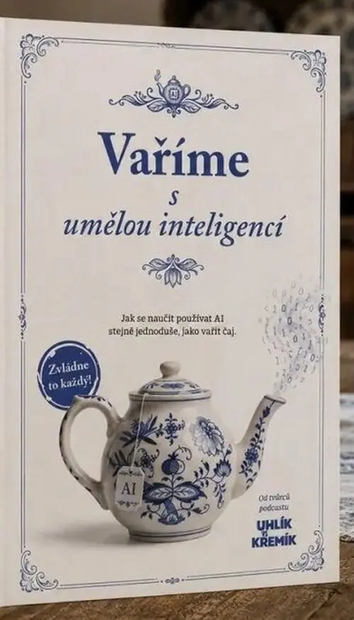 Vaříme s umělou inteligencí - Jak se naučit používat AI stejně jednoduše, jako vařit čaj - David Salomon