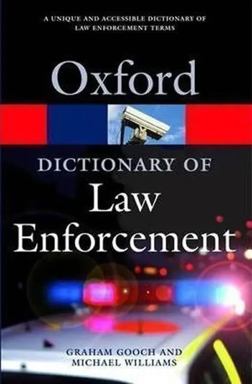 Oxford Dictionary of Law Enforcement - Graham Gooch