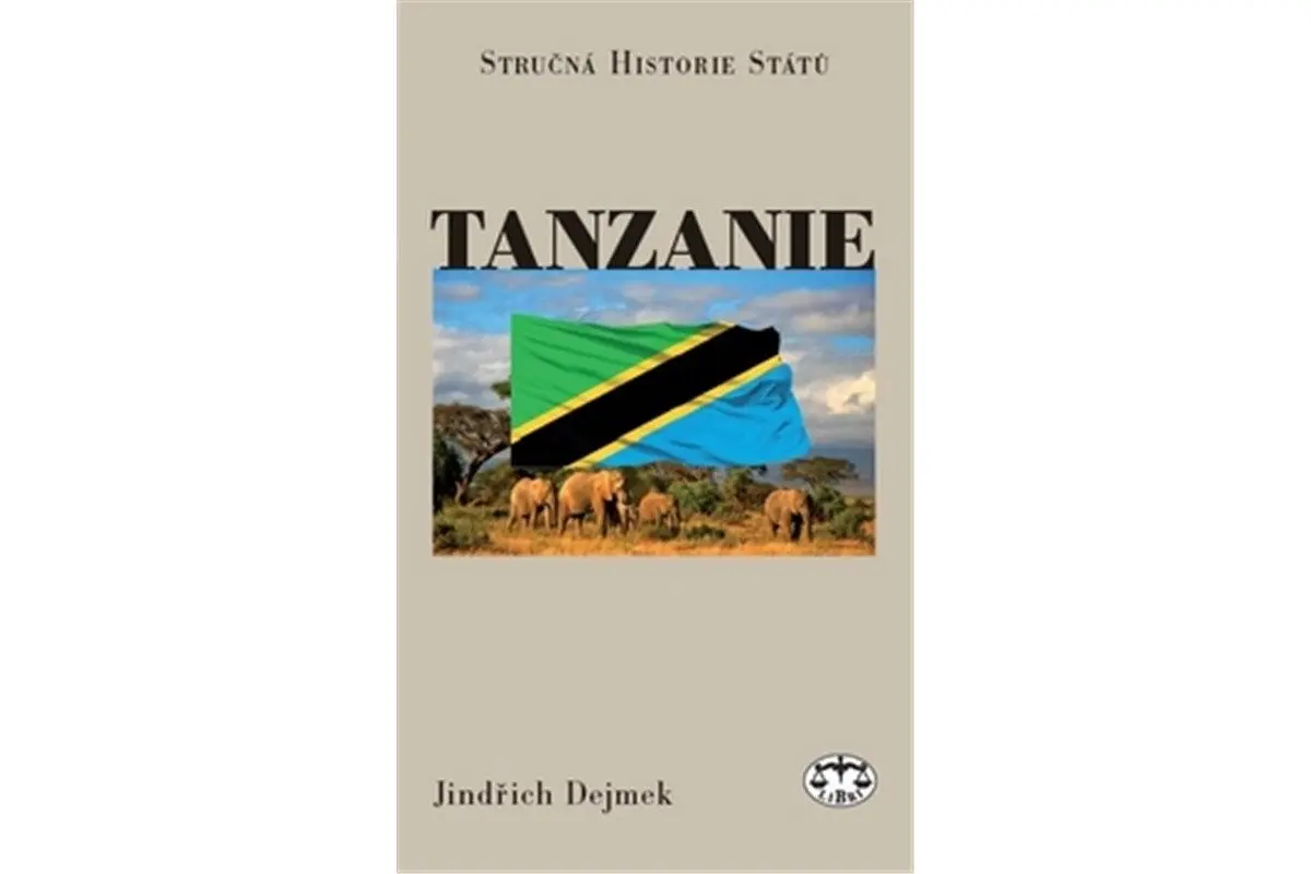 Tanzanie - stručná historie států - Jindřich Dejmek