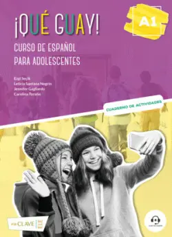 ¡Qué guay! A1 - CUADERNO DE ACTIVIDADES -  Seçik, Ezgi