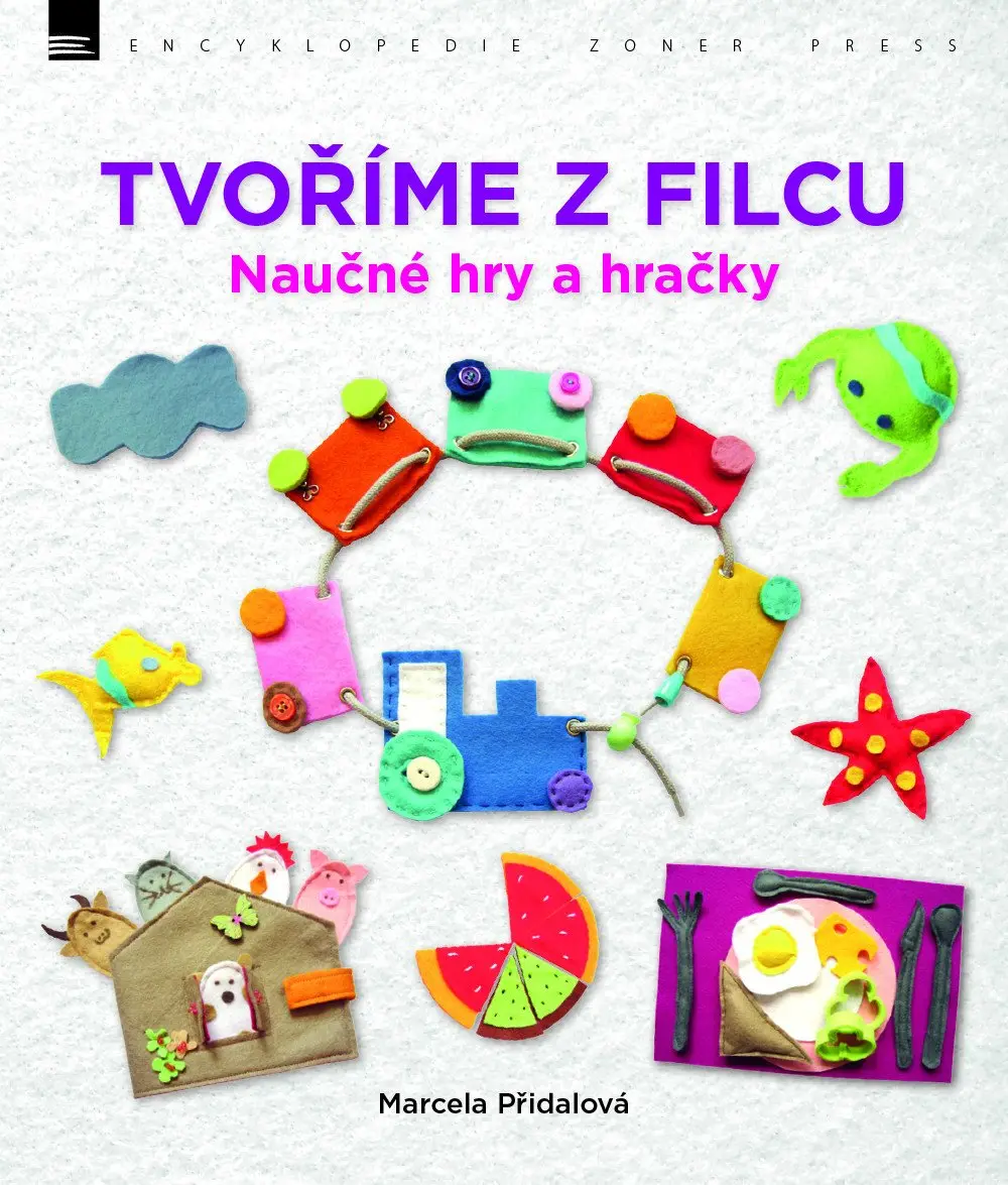 Tvoříme z filcu - Marcela Přidalová