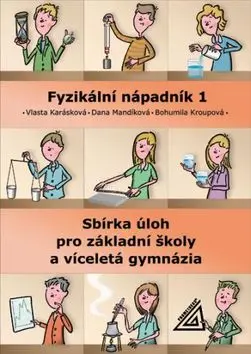 Fyzikální nápadník 1 - sbírka úloh pro ZŠ