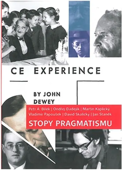 Stopy pragmatismu - Petr A. Bílek