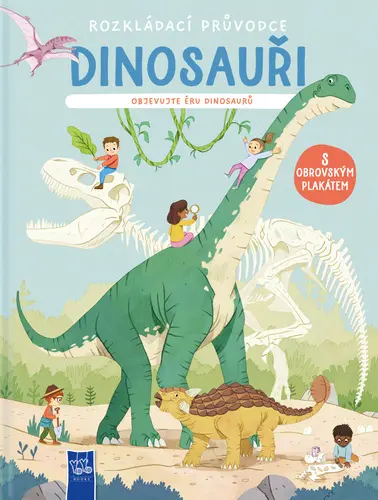 Dinosauři Objevujte éru dinosaurů