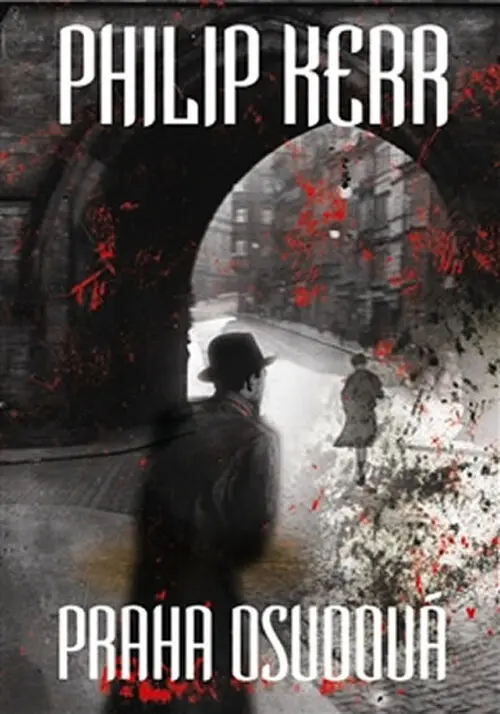 Praha osudová - Philip Kerr