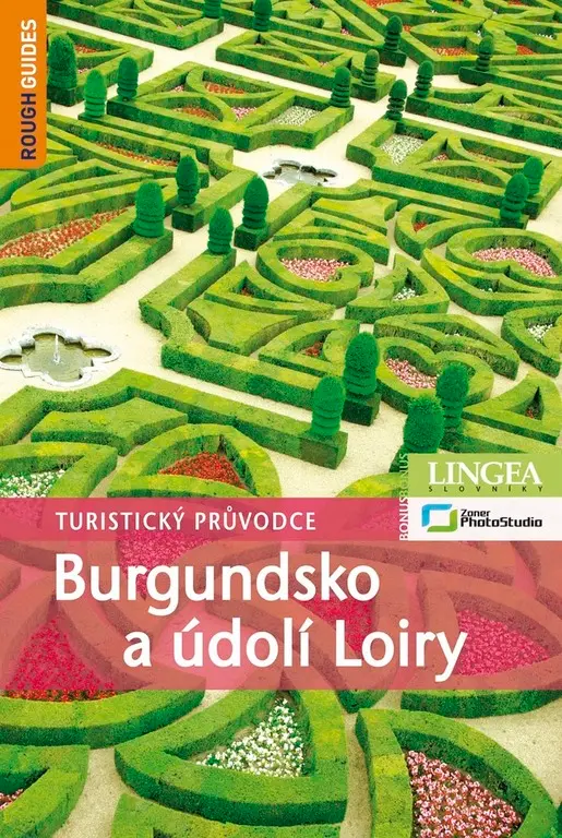 Burgundsko a údolí Loiry - Turistický průvodce