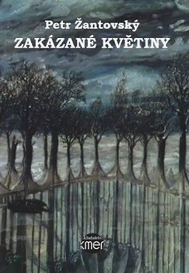 Zakázané květiny - Petr Žantovský