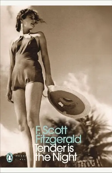 Tender Is the Night - Francis Scott Fitzgerald