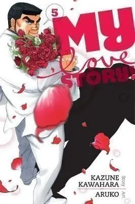 My Love Story!! 5 - Kazune Kawahara