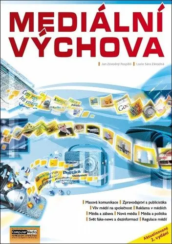 Mediální výchova - aktualizované 2. vydání - Jan Závodný Pospíšil