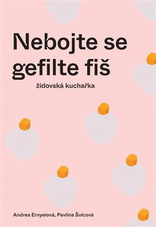 Nebojte se gefilte fiš - Andrea Ernyeiová