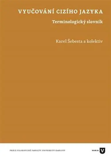 Vyučování cizího jazyka - Karel Šebesta