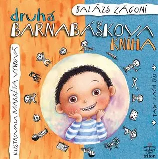 Druhá Barnabáškova kniha - Barnabášek a dvojčata - Zágoni Balázs