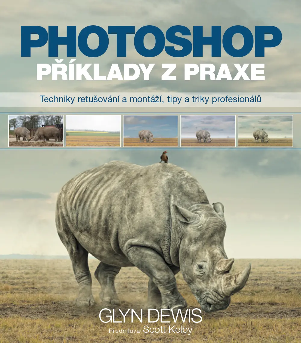 Photoshop – příklady z praxe - Glyn Dewis