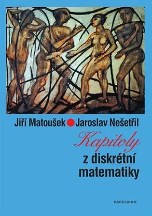 Kapitoly z diskrétní matematiky - Jiří Matoušek