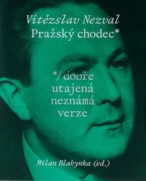 Pražský chodec - Vítězslav Nezval