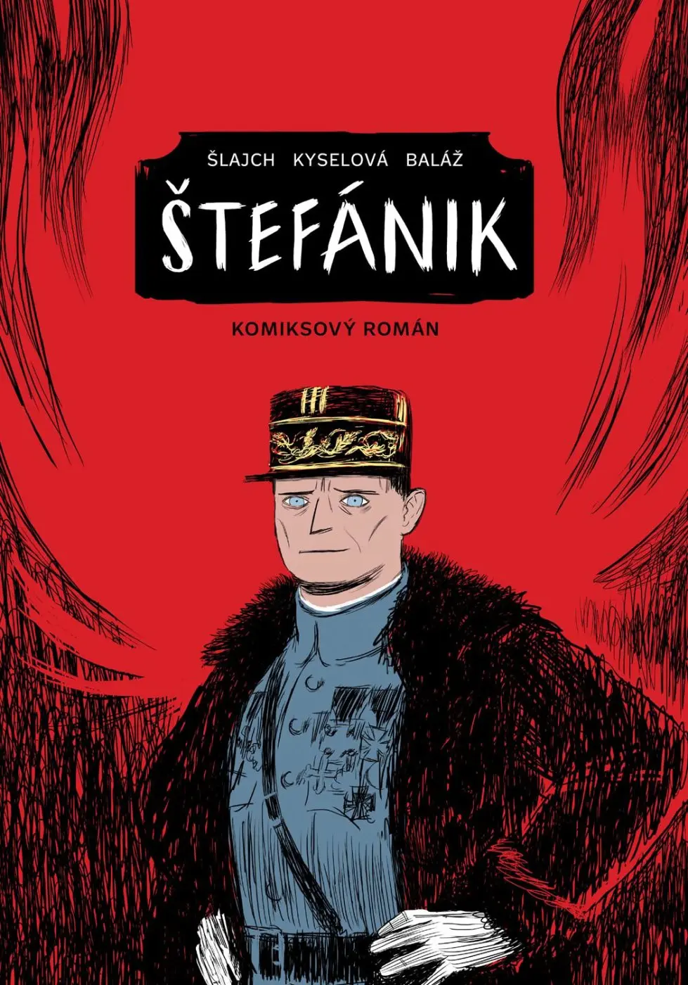 Štefánik. Komiksový román - Václav Šlajch