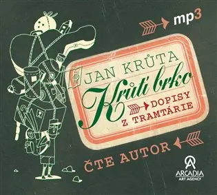 CD Krůtí brko - Dopisy z Tramtárie (audiokniha) - Jan Krůta