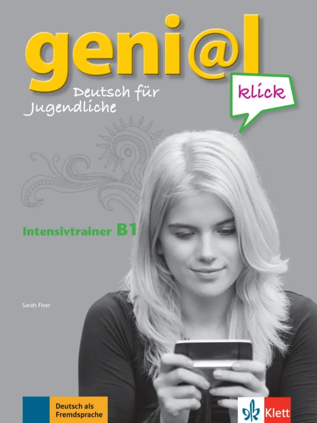 Genial Klick 3 (B1) – Intensivtrainer - Sarah Fleer