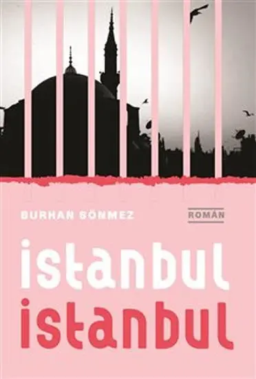 Istanbul, Istanbul - Burhan Sönmez