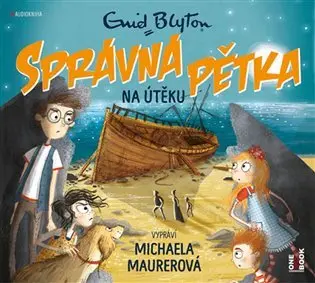 Správná pětka na útěku -  (Čte Michaela Maurerová) (audiokniha) - Enid Blytonová