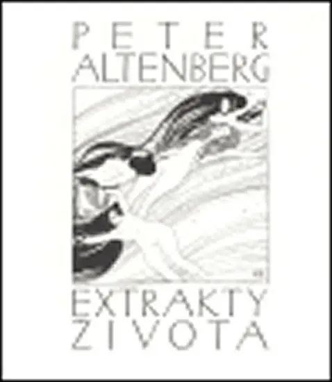 Extrakty života - Peter Altenberg