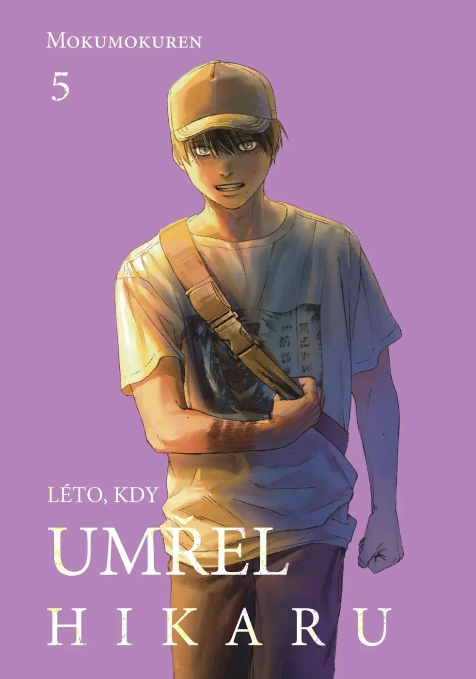 Léto, kdy umřel Hikaru 5 - Mokumokuren